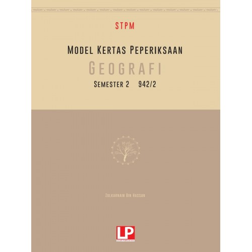 Model Kertas Peperiksaan Geografi STPM semester 2 (942/2)