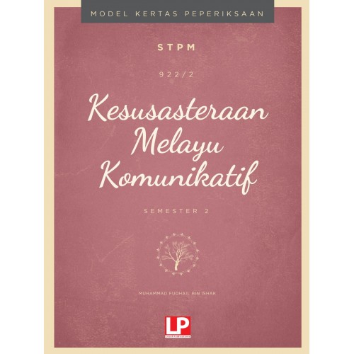 eBook Subscribe Online:Kertas Model STPM Kesusateraan Melayu Komunikatif Semester 2 (versi 2020)