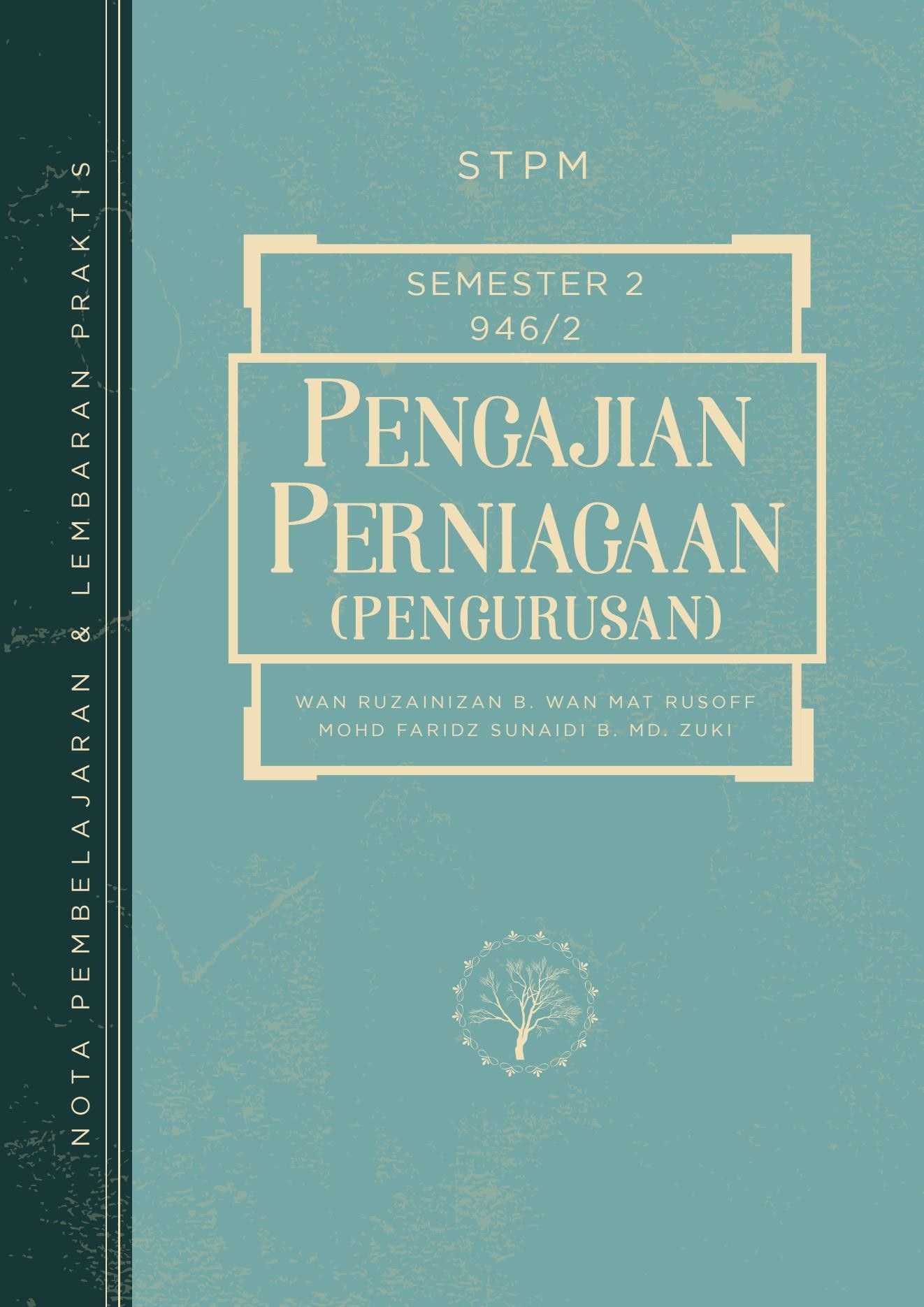 Ebook Subscribe Online Nota Pembelajaran Lembaran Praktis Pengajian Perniagaan Pengurusan Stpm Semester 2 Versi 2020 Local Publications